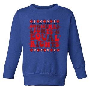 Christmas Lights & Equal Rights Feminist Pajama ProChoice Toddler Sweatshirt