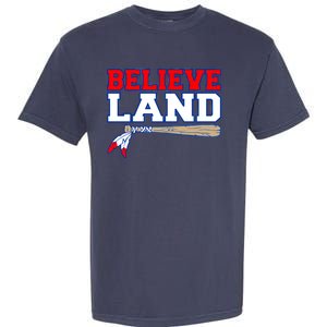 Cleveland Believe Land Baseball Bat Garment-Dyed Heavyweight T-Shirt