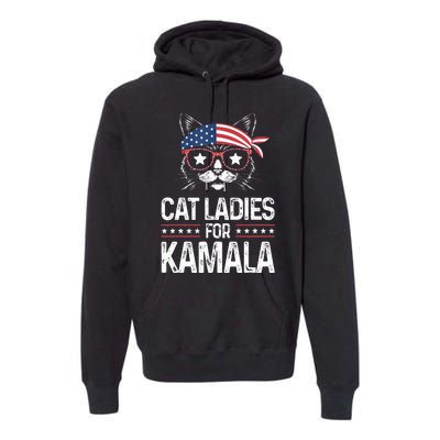 Cat Ladies For Kamala Funny Cat 2024 President Kamala Harris Premium Hoodie