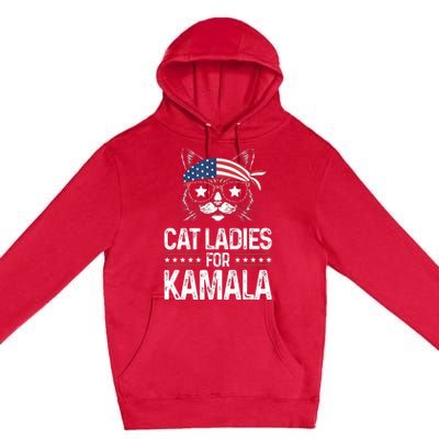 Cat Ladies For Kamala Funny Cat 2024 President Kamala Harris Premium Pullover Hoodie