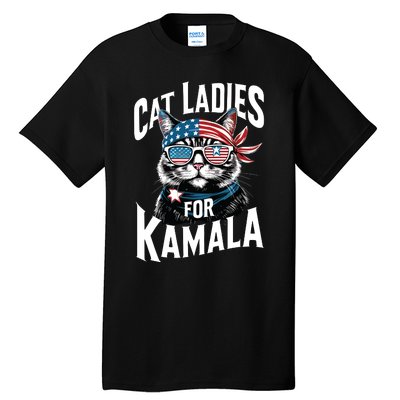 Cat Ladies For Kamala 2024 President Kamalaharris Tall T-Shirt