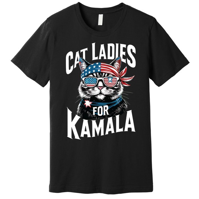 Cat Ladies For Kamala 2024 President Kamalaharris Premium T-Shirt