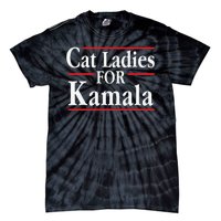 Cat Ladies For Kamala Childless Cat Lady Tie-Dye T-Shirt