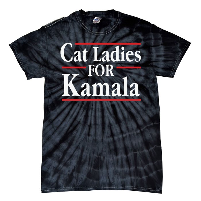 Cat Ladies For Kamala Childless Cat Lady Tie-Dye T-Shirt