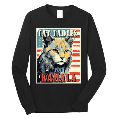 Cat Ladies For Kamala Funny Cat 2024 President Kamalaharris Long Sleeve Shirt