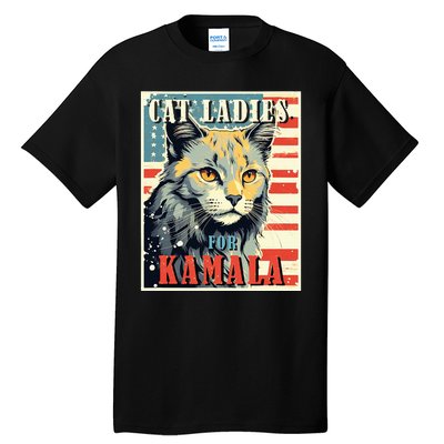 Cat Ladies For Kamala Funny Cat 2024 President Kamalaharris Tall T-Shirt