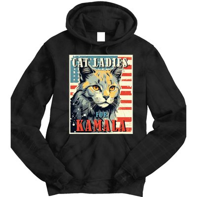 Cat Ladies For Kamala Funny Cat 2024 President Kamalaharris Tie Dye Hoodie