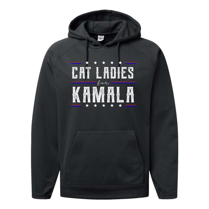 Cat Ladies For Kamala 2024 Performance Fleece Hoodie