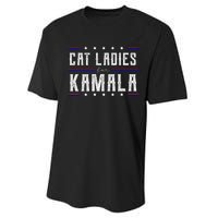 Cat Ladies For Kamala 2024 Performance Sprint T-Shirt