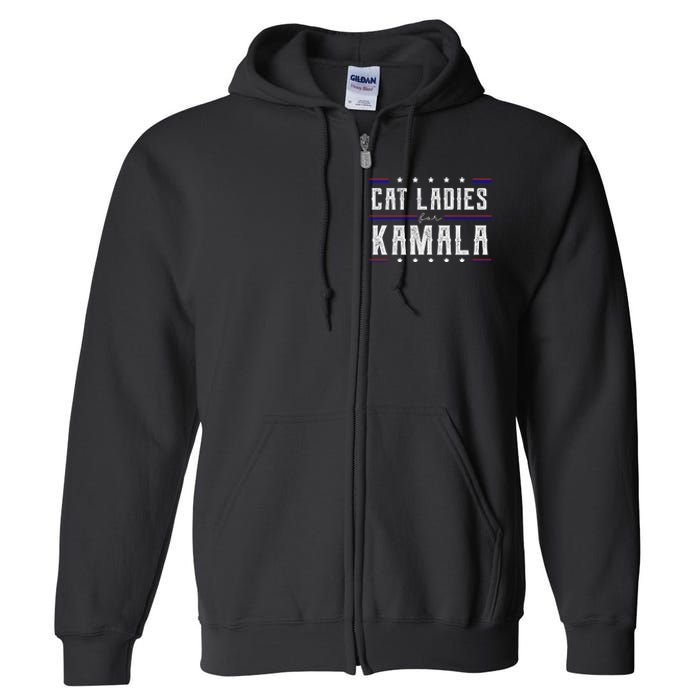 Cat Ladies For Kamala 2024 Full Zip Hoodie