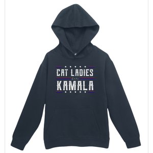 Cat Ladies For Kamala 2024 Urban Pullover Hoodie