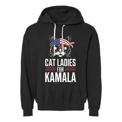 Cat Ladies For Kamala Funny Cat 2024 President Kamalaharris Garment-Dyed Fleece Hoodie