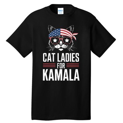 Cat Ladies For Kamala Funny Cat 2024 President Kamalaharris Tall T-Shirt