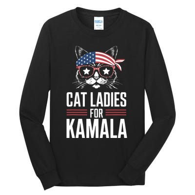 Cat Ladies For Kamala Funny Cat 2024 President Kamalaharris Tall Long Sleeve T-Shirt