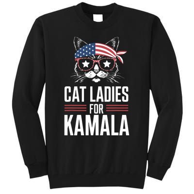 Cat Ladies For Kamala Funny Cat 2024 President Kamalaharris Tall Sweatshirt