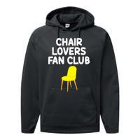 Chair Lovers Fan Club Sitting Furniture Seat Comfortable Performance Fleece Hoodie