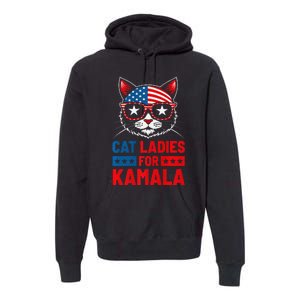 Cat Ladies For Kamala Funny Cat 2024 President Kamala Harris Premium Premium Hoodie