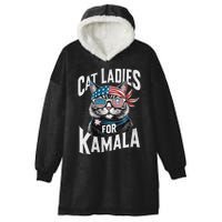 Cat Ladies For Kamala 2024 President Kamala Harris Hooded Wearable Blanket