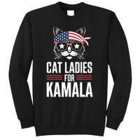 Cat Ladies For Kamala Funny Cat 2024 President Kamala Harris Tall Sweatshirt