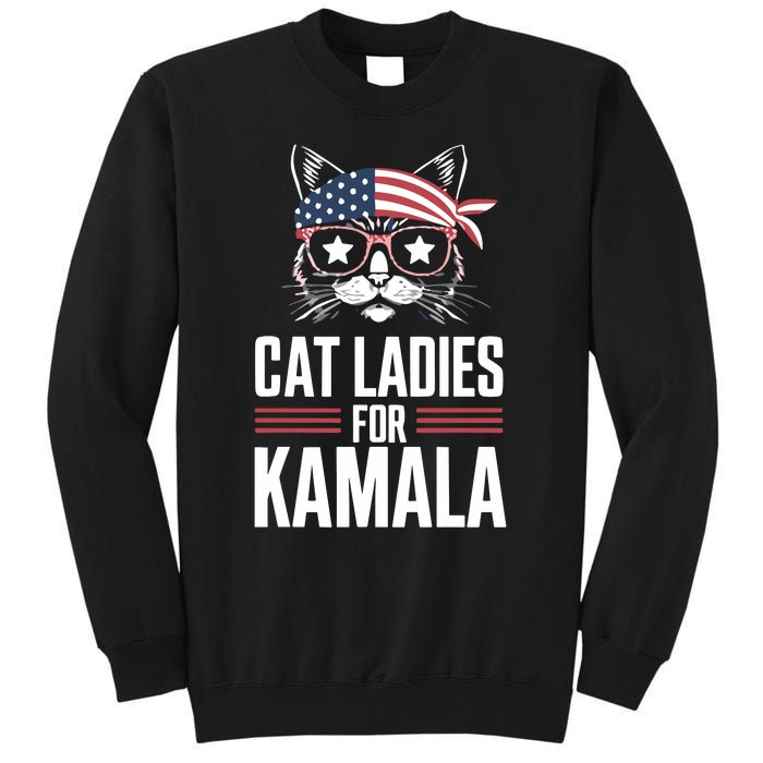 Cat Ladies For Kamala Funny Cat 2024 President Kamala Harris Tall Sweatshirt