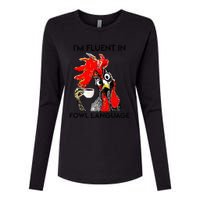 Chicken Lovers Fluent In Fowl Language Womens Cotton Relaxed Long Sleeve T-Shirt