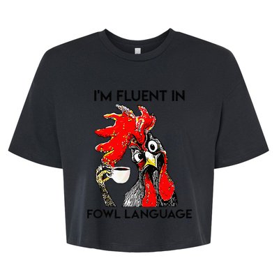 Chicken Lovers Fluent In Fowl Language Bella+Canvas Jersey Crop Tee