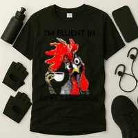 Chicken Lovers Fluent In Fowl Language T-Shirt