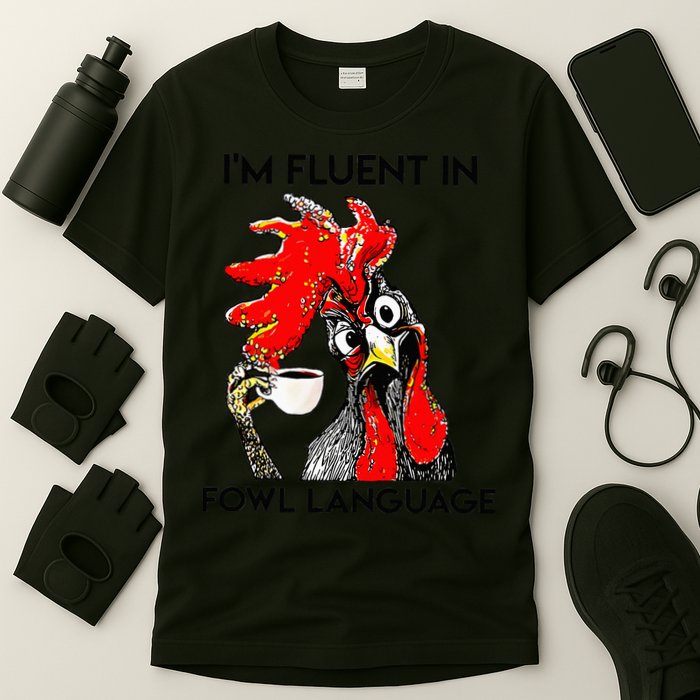 Chicken Lovers Fluent In Fowl Language T-Shirt