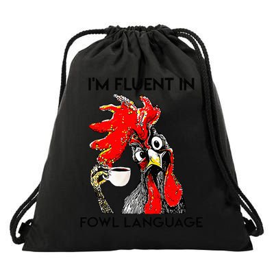 Chicken Lovers Fluent In Fowl Language Drawstring Bag