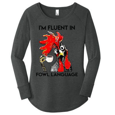 Chicken Lovers Fluent In Fowl Language Women's Perfect Tri Tunic Long Sleeve Shirt