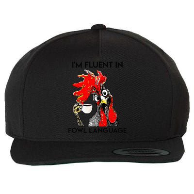 Chicken Lovers Fluent In Fowl Language Wool Snapback Cap