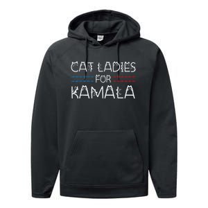 Cat Ladies For Kamala Funny Cat 2024 Lettering Positive Performance Fleece Hoodie