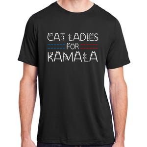 Cat Ladies For Kamala Funny Cat 2024 Lettering Positive Adult ChromaSoft Performance T-Shirt