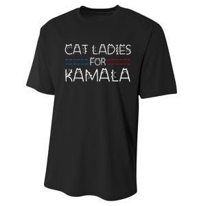 Cat Ladies For Kamala Funny Cat 2024 Lettering Positive Performance Sprint T-Shirt