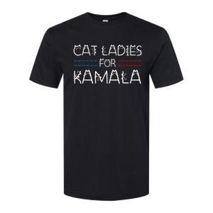 Cat Ladies For Kamala Funny Cat 2024 Lettering Positive Softstyle CVC T-Shirt