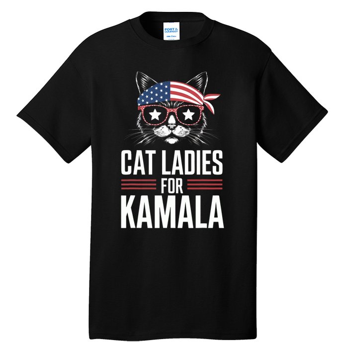 Cat Ladies For Kamala Funny Cat 2024 President Kamalaharris Tall T-Shirt