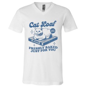 Cat Loaf Freshly Baked Just For You V-Neck T-Shirt