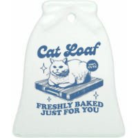 Cat Loaf Freshly Baked Just For You Ceramic Bell Ornament