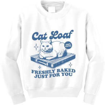 Cat Loaf Freshly Baked Just For You Kids Sweatshirt