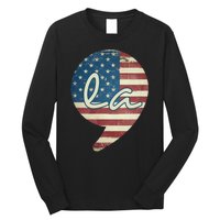 Comma La Funny Kamala Harris Usa Flag Long Sleeve Shirt