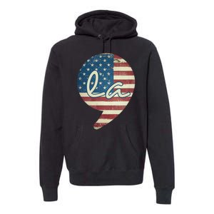 Comma La Funny Kamala Harris Usa Flag Premium Hoodie