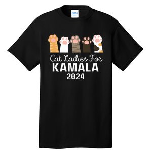 Cat Ladies For Kamala 2024 Tall T-Shirt