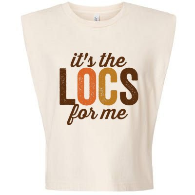 Cute Locs For Wo Loc'd Up Dreadlocks Girl Melanin Retro Garment-Dyed Women's Muscle Tee