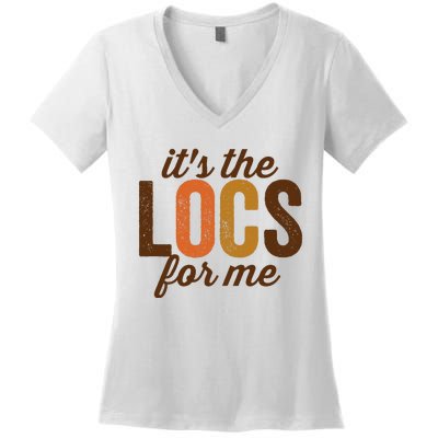 Cute Locs For Wo Loc'd Up Dreadlocks Girl Melanin Retro Women's V-Neck T-Shirt