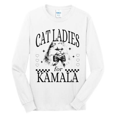 Cat Ladies For Kamala Tall Long Sleeve T-Shirt