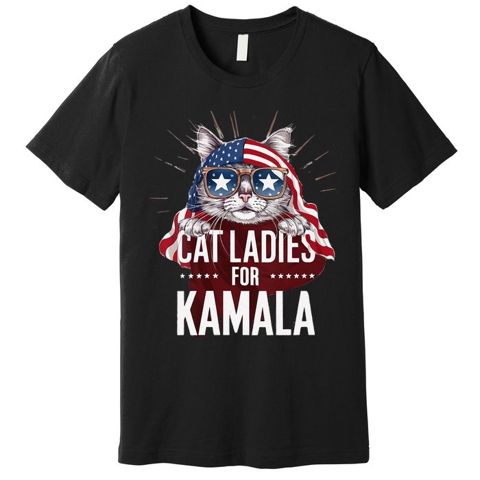 Cat Ladies For Kamala Patriot Design Premium T-Shirt