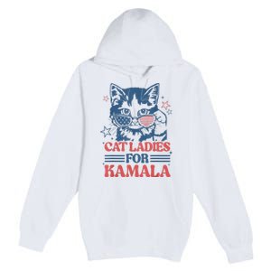 Cat Ladies For Kamala Funny Cat President Kamalaharris 2024 Premium Pullover Hoodie