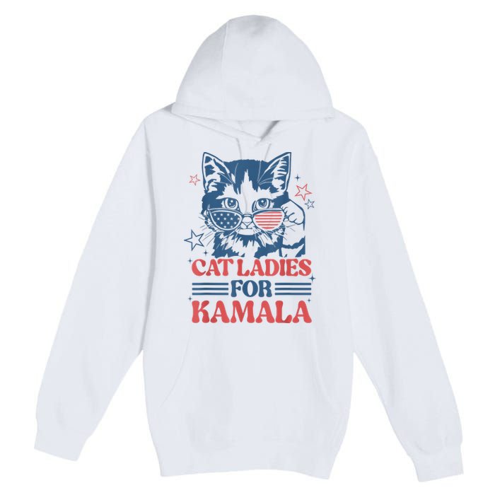 Cat Ladies For Kamala Funny Cat President Kamalaharris 2024 Premium Pullover Hoodie