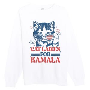 Cat Ladies For Kamala Funny Cat President Kamalaharris 2024 Premium Crewneck Sweatshirt