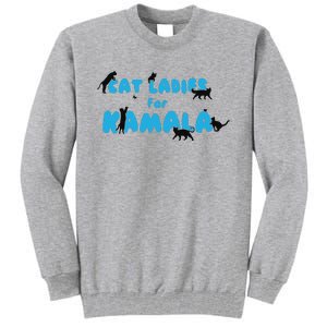 Cat Ladies For Kamala Childless Cat Ladies Tall Sweatshirt